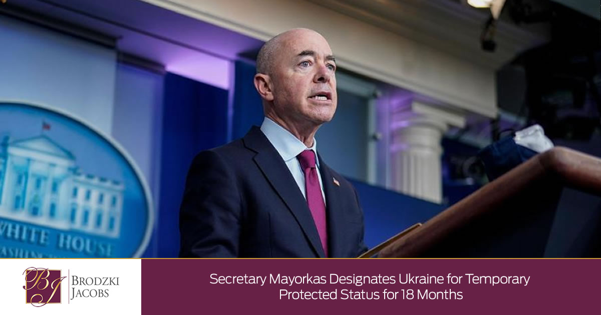 Secretary Mayorkas Designates Ukraine For Temporary Protected Status ...